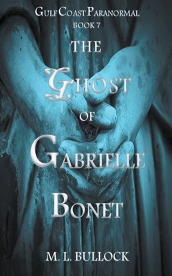The Ghost of Gabrielle Bonet Cover Image
