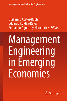 Management Engineering in Emerging Economies (Management and Industrial Engineering)