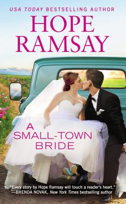 A Small-Town Bride (Chapel of Love #2) By Hope Ramsay Cover Image