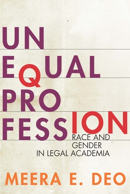 Unequal Profession: Race and Gender in Legal Academia Cover Image