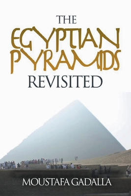The Egyptian Pyramids Revisited Cover Image