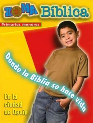 Zona Biblica En La Ciudad de David Younger Elementary Leader's Guide: Bible Zone in the City of David Spanish Younger Elementary Leader's Guide By Various Cover Image