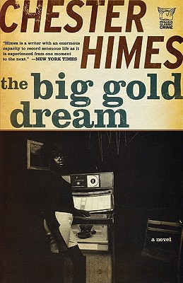 The Big Gold Dream: The Classic Crime Thriller Cover Image