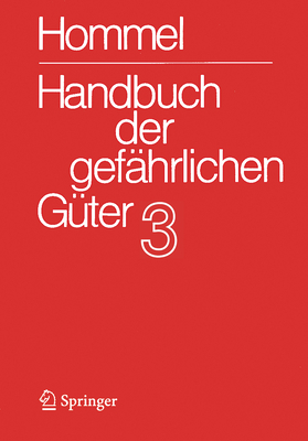 Handbuch Der Gefährlichen Güter. Band 3: Merkblätter 803-1205 Cover Image