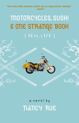 Motorcycles, Sushi and One Strange Book (Real Life #1) Cover Image