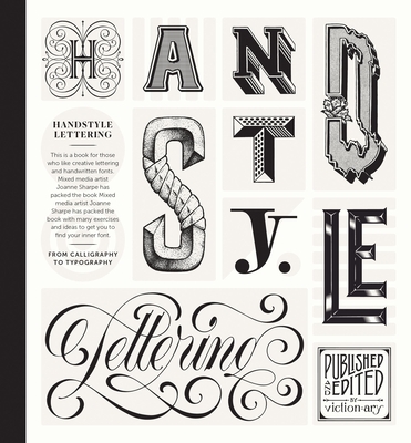 Handstyle Lettering: From Calligraphy to Typography By Viction Workshop (Editor) Cover Image
