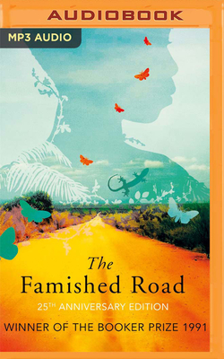 The Famished Road By Ben Okri, Hugh Quarshie (Read by) Cover Image