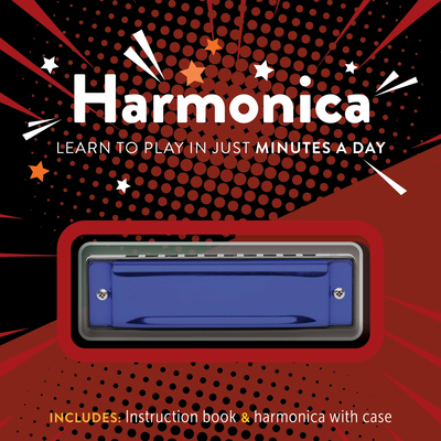 Harmonica kit: Learn to Play in Just Minutes a Day - Includes: Instruction book and harmonica with case By Editors of Chartwell Books Cover Image