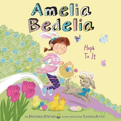 Amelia Bedelia Holiday Chapter Book #3: Amelia Bedelia Hops to It By Herman Parish, Brittany Pressley (Read by) Cover Image