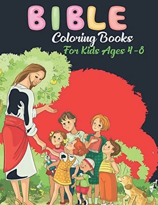 BIBLE Coloring Books for Kids Ages 4-8 By Ali Anas Cover Image