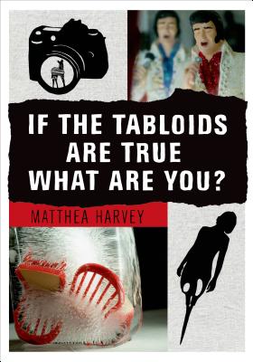 Cover for If the Tabloids Are True What Are You?