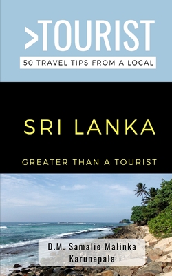 Greater Than a Tourist-Sri Lanka: 50 Travel Tips from a Local Cover Image