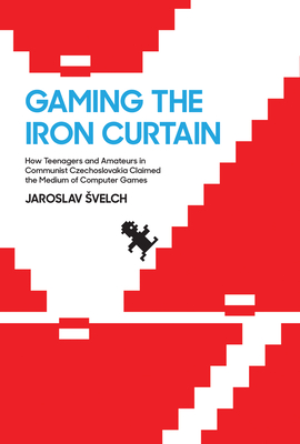 Cover for Gaming the Iron Curtain