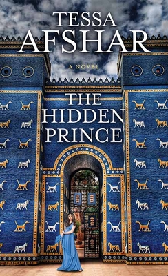 The Hidden Prince By Tessa Afshar Cover Image