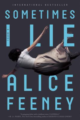 Sometimes I Lie: A Novel Cover Image