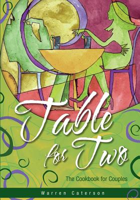 Table for Two - The Cookbook for Couples Cover Image
