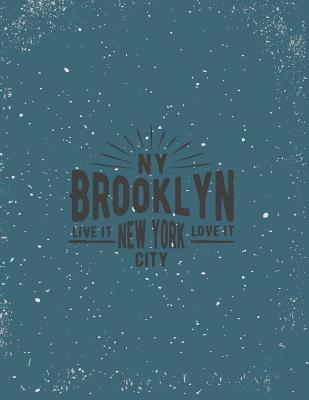 NY brooklyn: NY brooklyn Live it love it New york citi on green cover and Dot Graph Line Sketch pages, Extra large (8.5 x 11) inche Cover Image