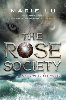 Cover for The Rose Society (The Young Elites #2)