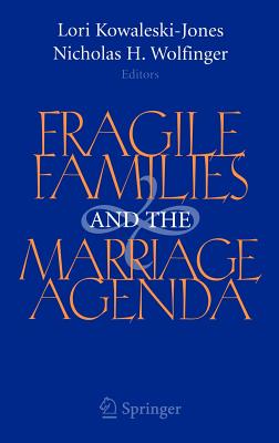Fragile Families and the Marriage Agenda Cover Image