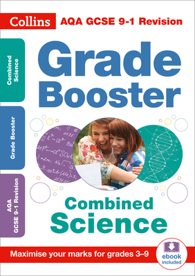 Collins GCSE 9-1 Revision – AQA GCSE Combined Science Grade Booster for grades 3-9 Cover Image