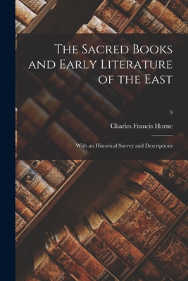 Cover for The Sacred Books and Early Literature of the East; With an Historical Survey and Descriptions; 9