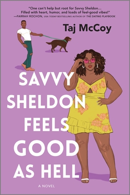 Savvy Sheldon Feels Good as Hell: A Romance Novel Cover Image