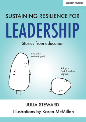 Sustaining Resilience for Leadership: Stories from Education Cover Image