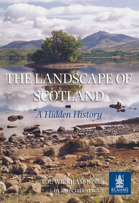 The Landscape of Scotland By Caroline Wickham-Jones Cover Image