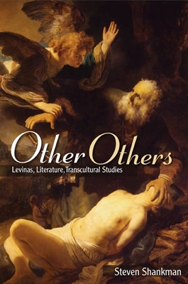 Other Others: Levinas, Literature, Transcultural Studies (Suny Contemporary Jewish Thought)