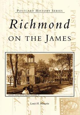 Richmond on the James (Postcard History)