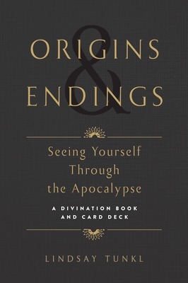 Origins and Endings: Seeing Yourself through the Apocalypse