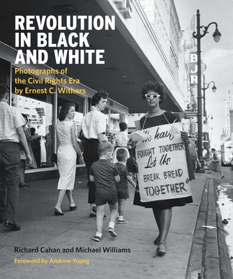 Revolution in Black and White: Photographs of the Civil Rights Era by Ernest Withers Cover Image