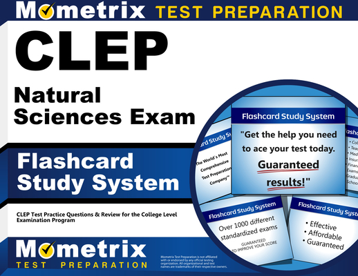 CLEP Natural Sciences Exam Flashcard Study System: CLEP Test Practice Questions & Review for the College Level Examination Program Cover Image