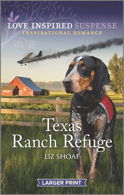 Texas Ranch Refuge By Liz Shoaf Cover Image