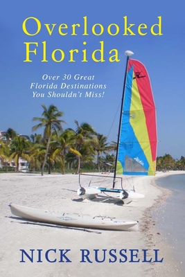 Overlooked Florida By Nick Russell Cover Image