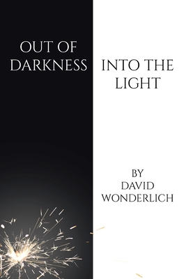 Out of Darkness Into the Light Cover Image