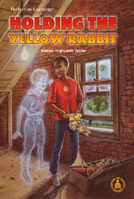 Holding the Yellow Rabbit (Cover-To-Cover Informational Books)