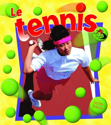 Le Tennis (Tennis in Action) Cover Image
