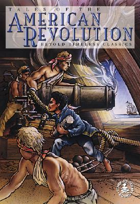 Tales of the American Revolution (Cover-To-Cover Books) Cover Image