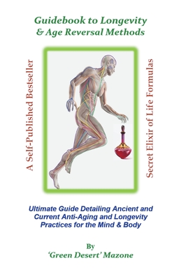 Guidebook to Longevity & Age Reversal Methods Cover Image