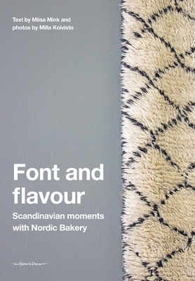 Font and Flavour: Scandinavian Moments with Nordic Bakery Cover Image