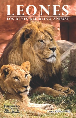 Leones: Los reyes del reino animal Cover Image