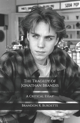 The Tragedy of Jonathan Brandis: A Critical Essay Cover Image