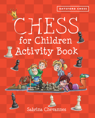 Batsford Book of Chess for Children Activity Book Cover Image