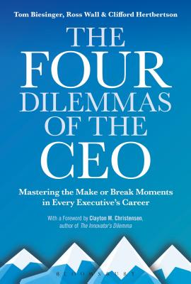 The Four Dilemmas of the CEO: Mastering the make-or-break moments in every executive’s career Cover Image