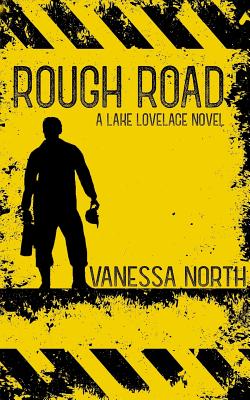 Rough Road (Lake Lovelace #2)