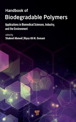 Handbook of Biodegradable Polymers: Applications in Biomedical Sciences, Industry, and the Environment Cover Image