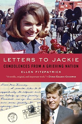 Letters to Jackie: Condolences from a Grieving Nation Cover Image