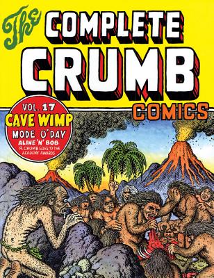 The Complete Crumb Comics Vol. 16: The Mid-1980s: More Years of