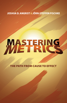 Mastering 'Metrics: The Path from Cause to Effect Cover Image